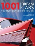Cover: 1001 Dream Cars You Must Drive Before You Die - Rizzoli Universe