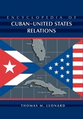 Cover: Encyclopedia of Cuban-United States Relations - McFarland & Co Inc