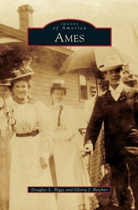 Enlarge image Cover: Ames - Arcadia Publishing Library Editions