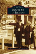 Cover: Route 66 in Illinois - Arcadia Publishing Library Editions
