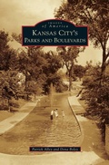 Cover: Kansas City's Parks and Boulevards - Arcadia Publishing Library Editions