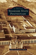 Cover: Tennessee State Penitentiary - Arcadia Publishing Library Editions