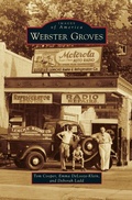 Cover: Webster Groves - Arcadia Publishing Library Editions