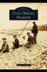 Enlarge image Cover: Cold Spring Harbor - Arcadia Publishing Library Editions