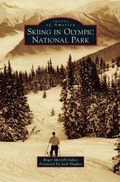 Cover: Skiing in Olympic National Park - Arcadia Publishing Library Editions