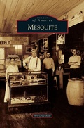 Cover: Mesquite - Arcadia Publishing Library Editions