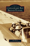 Cover: Chesapeake Bay Bridge-Tunnel - Arcadia Publishing Library Editions