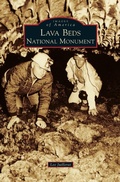Cover: Lava Beds National Monument - Arcadia Publishing Library Editions