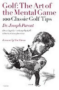 Abbildung von: Golf: The Art of the Mental Game - Universe Publishing