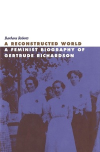 Enlarge image Cover: A Reconstructed World - McGill-Queen's University Press