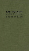 Cover: Karl Polanyi on Ethics and Economics - De Gruyter