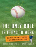 Cover: The Only Rule Is It Has to Work - Tantor Media, Inc