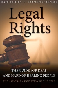 Abbildung von: Legal Rights, 6th Ed. - Gallaudet University Press