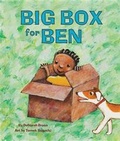 Cover: Big Box for Ben - Star Bright Books