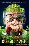 Cover: The Eyes on Utopia Murders - Speaking Volumes, LLC