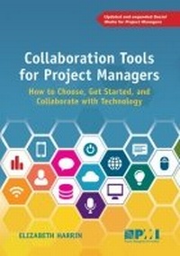 Enlarge image Cover: Collaboration Tools for Project Managers - Project Management Institute