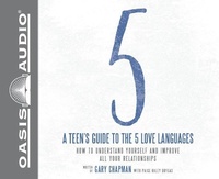 Enlarge image Cover: A Teen's Guide to the 5 Love Languages (Library Edition) - Oasis Audio