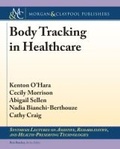 Cover: Body Tracking in Healthcare - Morgan and Claypool Life Sciences