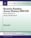Cover: Resistive Random Access Memory (RRAM) - Morgan and Claypool Life Sciences