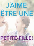 Cover: J'aime etre une Petite-Fille - Bellagio Press