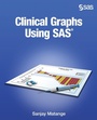 Cover: Clinical Graphs Using SAS - SAS Institute