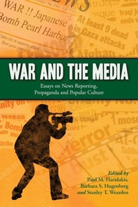 Enlarge image Cover: War and the Media - McFarland & Co Inc