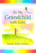 Cover: To My Grandchild with Love - Blue Mountain Arts