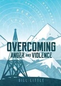Cover: Overcoming Anger and Violence - Tate Publishing & Enterprises