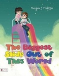 Cover: The Biggest Slide Out of This World - Tate Publishing & Enterprises