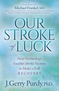 Enlarge image Cover: Our Stroke of Luck - Morgan James Publishing llc