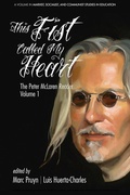 Cover: This Fist Called My Heart - Information Age Publishing
