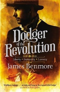 Enlarge image Cover: Dodger of the Revolution - Quercus Publishing