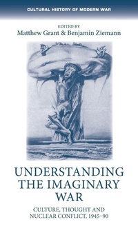 Enlarge image Cover: Understanding the Imaginary War - Manchester University Press