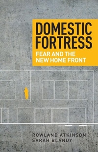 Enlarge image Cover: Domestic Fortress - Manchester University Press