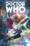 Cover: Doctor Who: The Twelfth Doctor Vol. 5: The Twist - Titan Comics