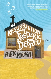 Enlarge image Cover: The Resurrection of Frederic Debreu - ebookpartnership.com