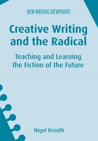 Abbildung von: Creative Writing and the Radical - Multilingual Matters