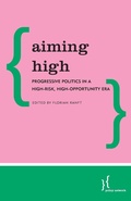 Cover: Aiming High - Policy Network, London