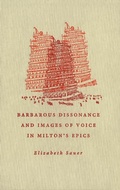 Cover: Barbarous Dissonance and Images of Voice in Milton's Epics - McGill-Queen's University Press