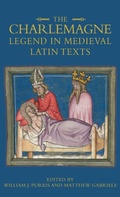 Cover: The Charlemagne Legend in Medieval Latin Texts - D.S. Brewer