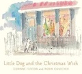 Cover: Little Dog and the Christmas Wish - Black Dog Books