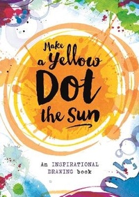 Enlarge image Cover: Make a Yellow Dot the Sun - LOM Art