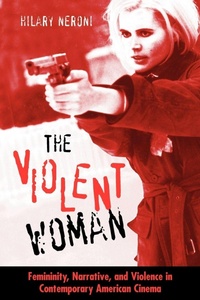 Enlarge image Cover: The Violent Woman - State University of New York Press
