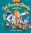 Cover: Get Freddie Ready for the Monster Ball - Fourth Wall Publishing