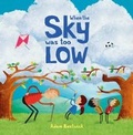 Cover: When the Sky was too Low - Fourth Wall Publishing
