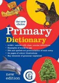 Enlarge image Cover: The New Choice Primary Dictionary - Geddes & Grosset