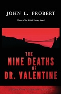 Cover: The Nine Deaths of Dr Valentine - Snowbooks Ltd