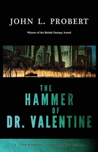 Enlarge image Cover: The Hammer of Dr Valentine - Snowbooks Ltd
