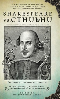 Enlarge image Cover: Shakespeare Vs. Cthulhu - Snowbooks Ltd