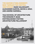 Cover: The Marine Etablissement: New Terrain for Central Amsterdam - Actar Publishers